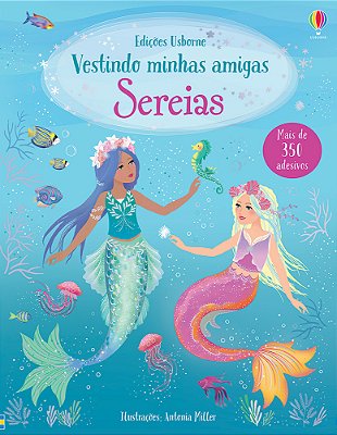Sereias: Vestindo Minhas Amigas (Nova Edição)