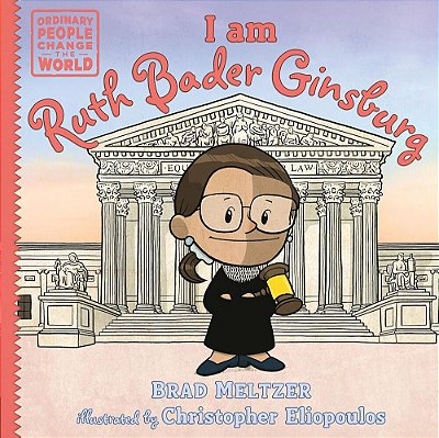 I Am Ruth Bader Ginsburg-..