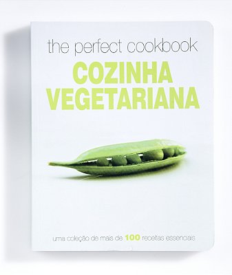 The Perfect Cookbook Cozinha Vegetariana