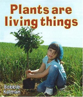 Plants Are Living Things Too-..