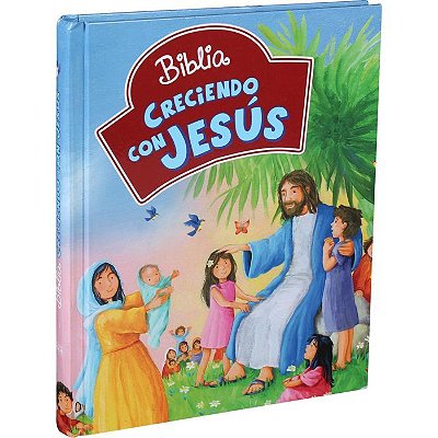 Biblia Creciendo Com Jesús Espanhol