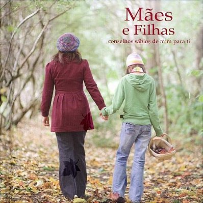 Coleção Pensamentos - Mães E Filhas