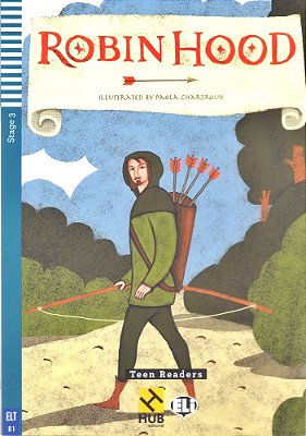 Robin Hood - Hub Teen Readers - Stage 3 - Book With Audio CD