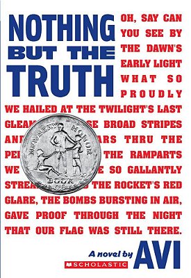 Nothing But The Truth - A Documentary Novel