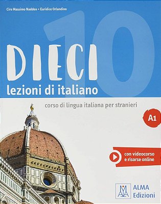 Dieci A1 - Libro Con Con Videocorso E Resorse Online