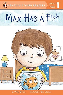 Max Has A Fish - Penguin Young Readers - Level 1 - Book