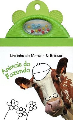 Animais Da Fazenda: Livrinho De Morder & Brincar