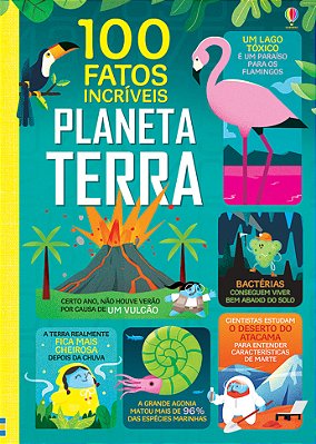 Planeta Terra: 100 Fatos Incríveis