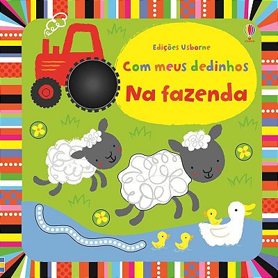 Na Fazenda: Com Meus Dedinhos