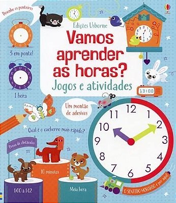 Vamos Aprender As Horas: Jogos E Atividades