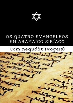 Os Quatro Evangelhos Em Aramaico Siríaco