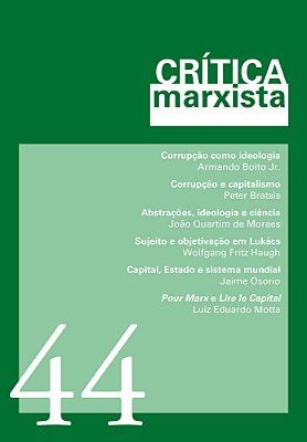 Crítica Marxista - Vol. 44 - Ano 2017 Corrupção Como Ideologia