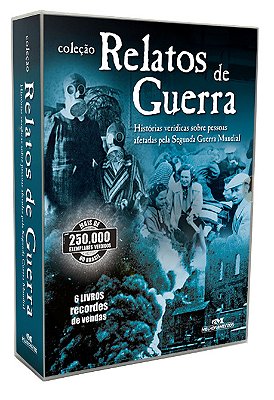 Coleção Relatos De Guerra Histórias Verídicas Sobre Pessoas Afetadas Pela Segunda Guerra Mundial