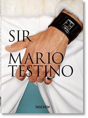 Mario Testino - Sir - 40Th Ed.