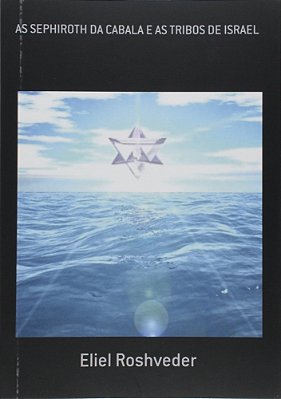 As Sephiroth Da Cabala E As Tribos De Israel