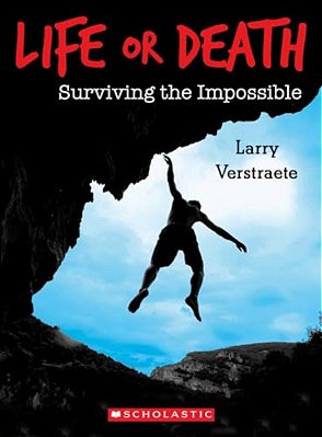 Life Or Death: Surviving The Impossible-..