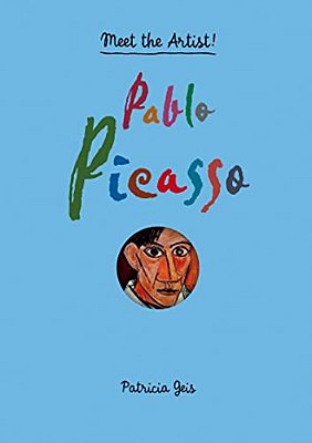 Pablo Picasso: Meet The Artist-..