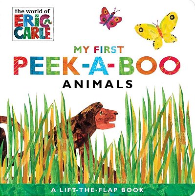 My First Peek-A-boo Animals - The World Of Eric Carle-..