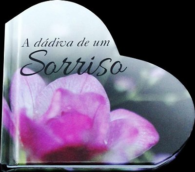 A Dádiva De Um Sorriso