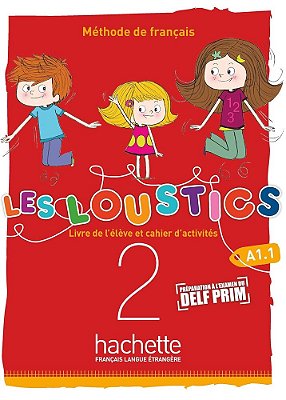 Les Loustics 2 - Livre De L'Élève Avéc Cahier D'Activités