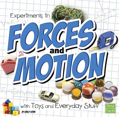 Experiments In Forces And Motion-..