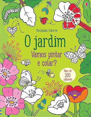 O Jardim: Vamos Pintar E Colar?