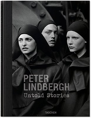 Peter Lindbergh - Untold Stories