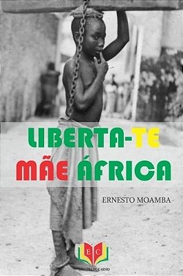 Liberta-Te Mãe África