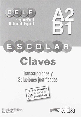 Preparacion Al Dele Escolar A2/B1 - Claves + Audio Descargable
