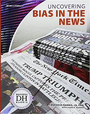 Uncovering Bias In The News-..