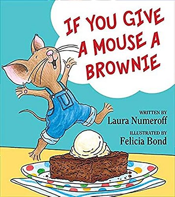 If You Give A Mouse A Brownie-..