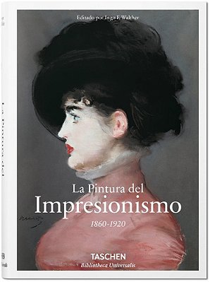 La Pintura Del Impresionismo 1860-1920