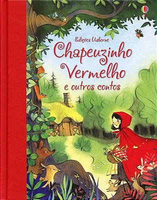Chapeuzinho Vermelho E Outros Contos