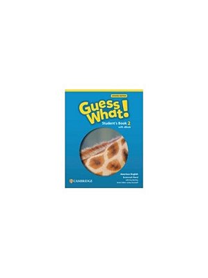 Guess What! American Edition 2 - Student's Book With Ebook - Updated Edition