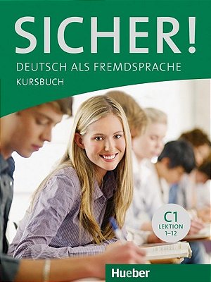 Sicher! C1 - Kursbuch