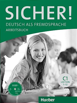 Sicher! C1 - Arbeitsbuch Mit Audio-CD Zum Arbeitsbuch