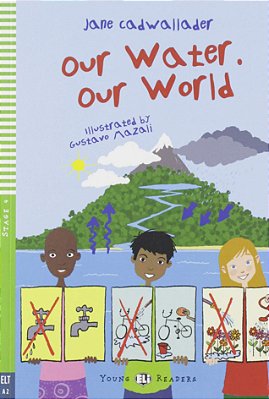 Our Water. Our World - Hub Young Readers - Stage 4 - Book With Audio Download