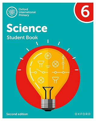 Oxford International Primary Science 6 - Student's Book - Second Edition