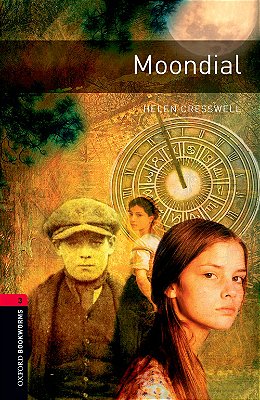 Moondial - Oxford Bookworms Library - Level 3 - Third Edition