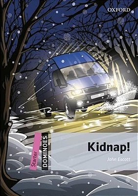 Kidnap! - Dominoes - Starter Level - Book With Audio - Second Edition