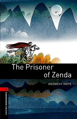 The Prisoner Of Zenda - Oxford Bookworms Library - Level 3 - Third Edition
