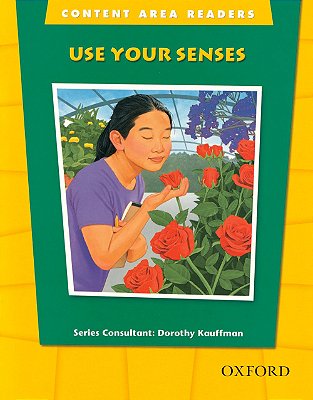 Use Your Senses - Content Area Readers - Beginning Level