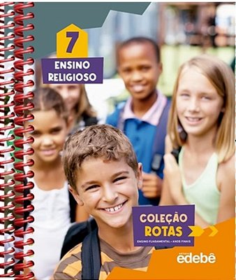 Coleção Rotas - Ensino Religioso - 7º Ano - Ensino Fundamental II
