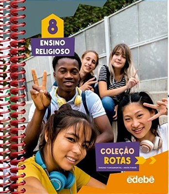 Coleção Rotas - Ensino Religioso - 8º Ano - Ensino Fundamental II