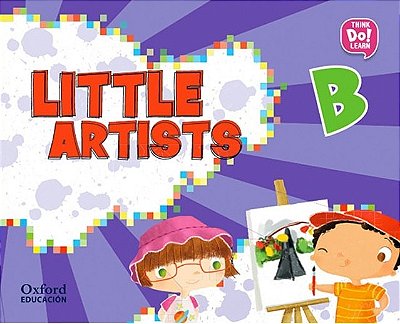 Little Artists B - Think Do! Learn - Student's Pack