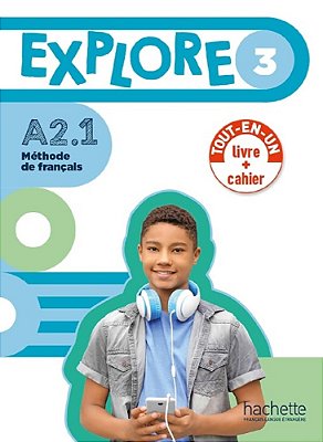 Explore 3 - Version Livre De L'Élève + Cahier D'Activités (A2.1)