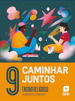 Caminhar Juntos - Ensino Religioso - 9º Ano - Ed 2023