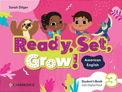 Ready, Set, Grow! 3 - American English - Student's Book With Digital Pack..-