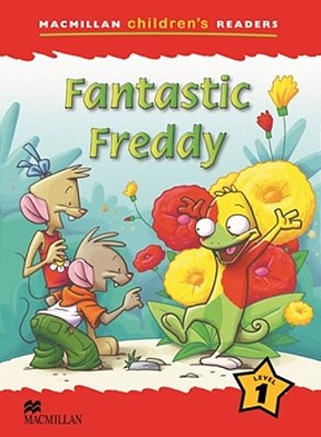 Fantastic Freddy - Macmillan Children's Reader - Level 1