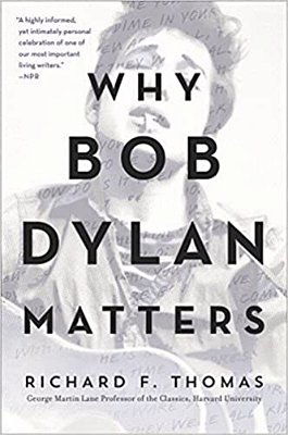Why Bob Dylan Matters